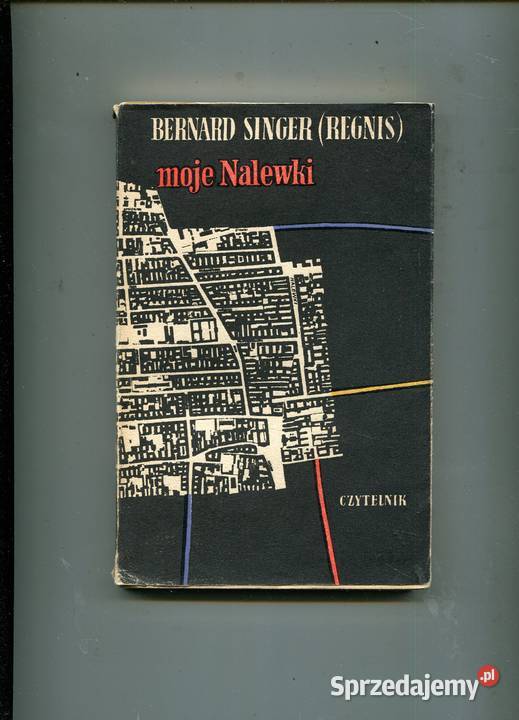 Moje Nalewki Bernard Singer Kultura i Rozrywka