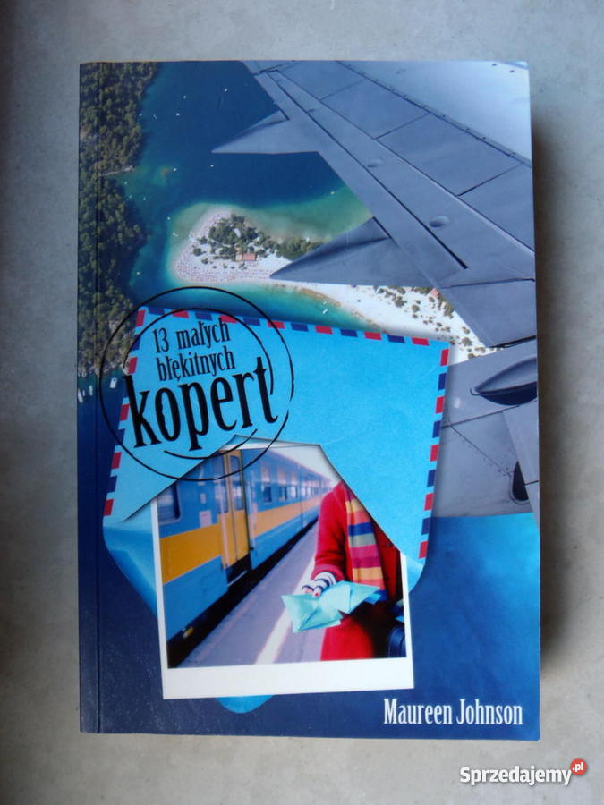 Maureen Johnson 13 małych błękitnych kopert Poznań