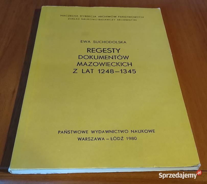 Regesty dokumentów mazowieckich z lat 12481345 historia, archeologia