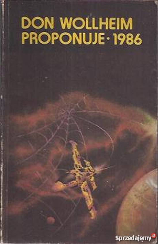 DON WOLLHEIM PROPONUJE 1986 NAJLEPSZE Piła