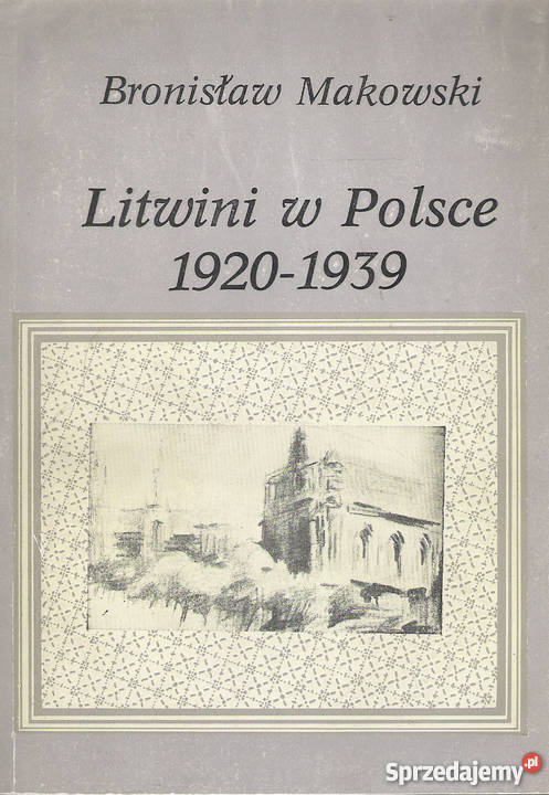 Litwini w Polsce 19201939 B Makowski Puławy