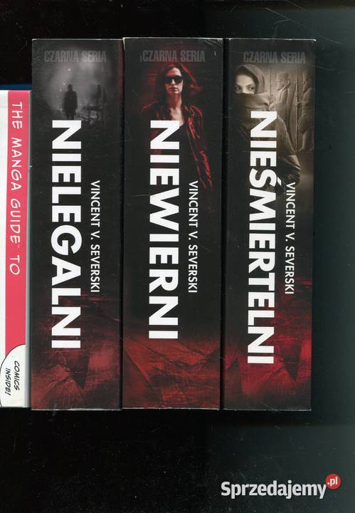 Nielegalni Niewierni Nieśmiertelni Severski Rok wydania 2014 zachodniopomorskie Szczecin sprzedam