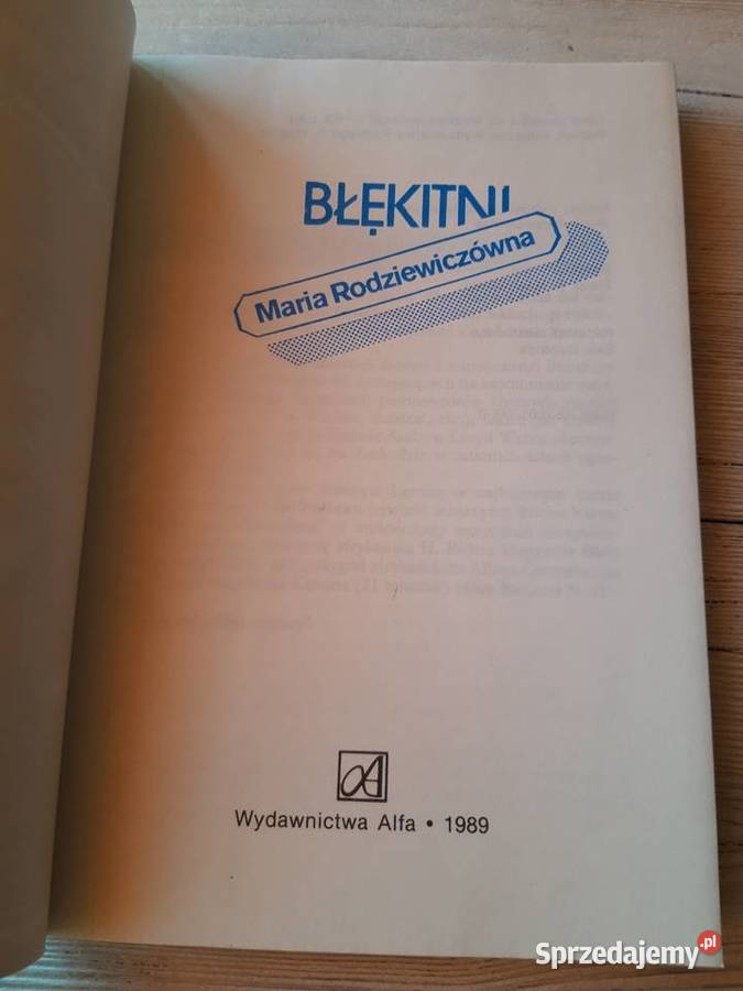 Błękitni Maria Rodziewiczówna ALFA 1989 Bielsko-Biała