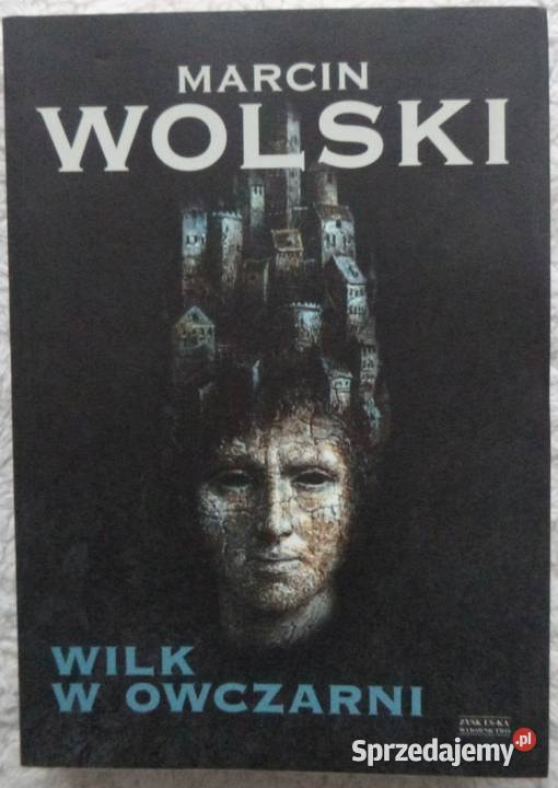 Wilk w owczarni Marcin Wolski fantasy