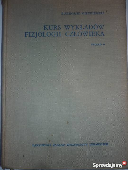 KURS WYKŁADÓW FIZJOLOGII CZŁOWIEKA MIĘTKIEWSKI medycyna, nauki medyczne Zielona Góra