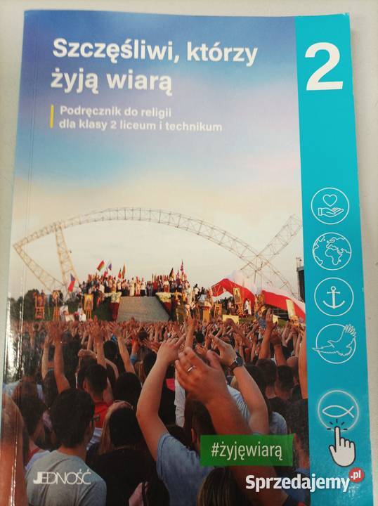 Szczęśliwi którzy żyją wiarą Religia klasa 2 kujawsko-pomorskie Toruń