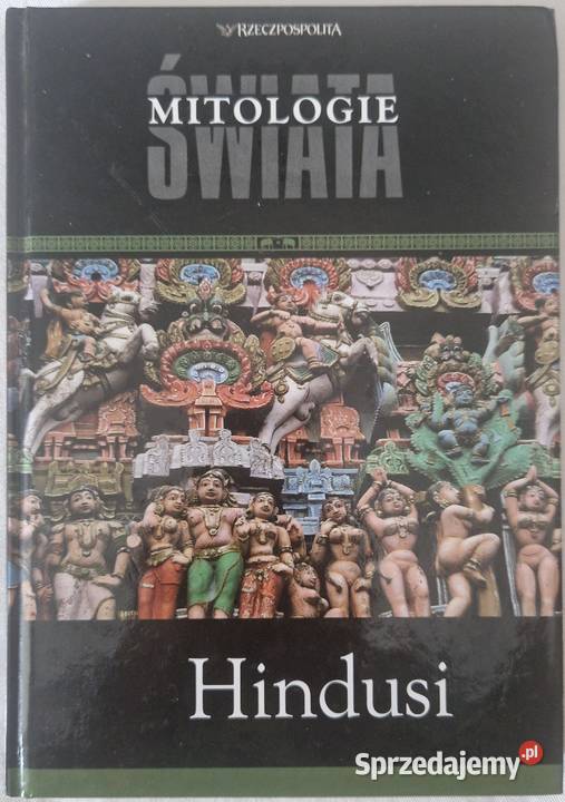 Hindusi Mitologie świata Natalia Goraj ISBN 9788389840066