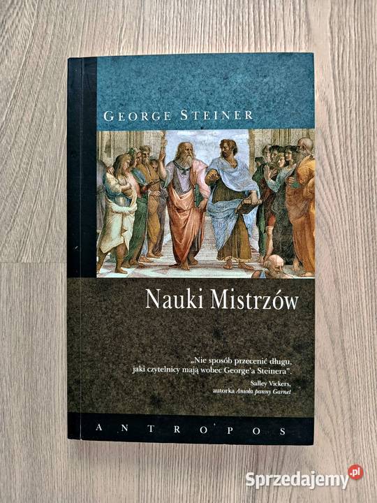 Nauki Mistrzów George Steiner Kraków