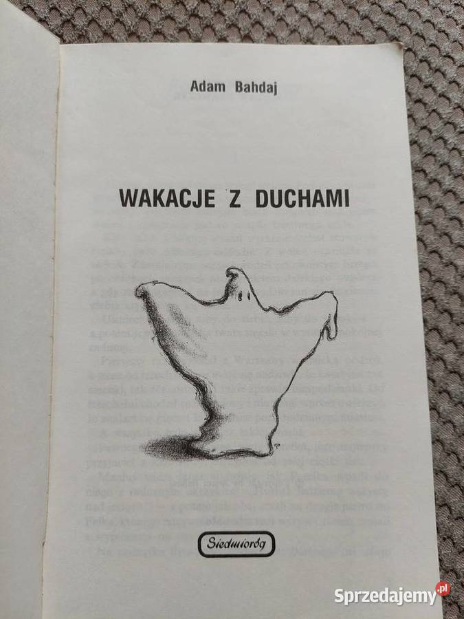 Wakacje z duchami Adam Bahdaj Rok wydania 1990 małopolskie Kraków sprzedam