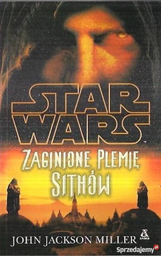 STAR WARS ZAGINIONE PLEMIĘ SITHÓW science fiction sprzedam