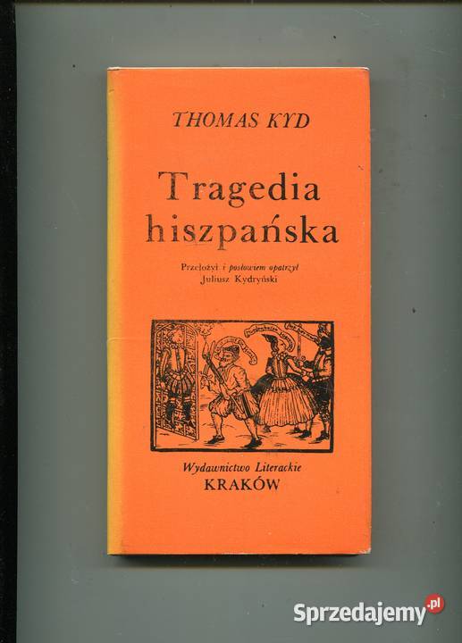 Tragedia hiszpańska - Thomas Kyd