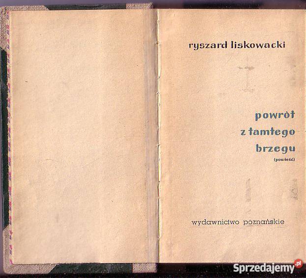 9538 POWRÓT Z TAMTEGO BRZEGU RYSZARD LISKOWACKI historyczne Czyrna