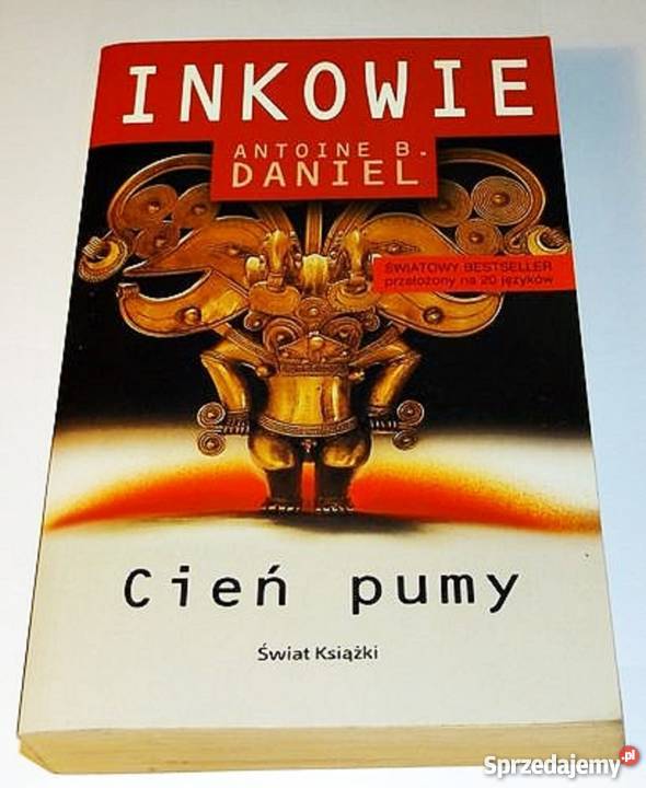 Inkowie Cień pumy Daniel Proza i poezja Bądkowo