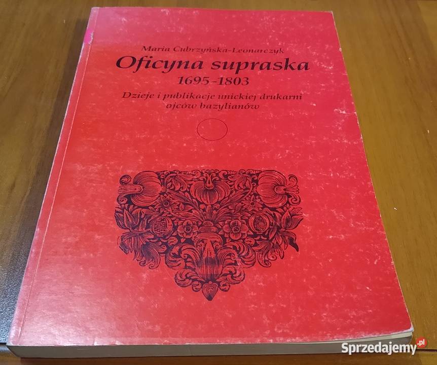 Oficyna supraska 16951803 dzieje i publikacje Gdańsk