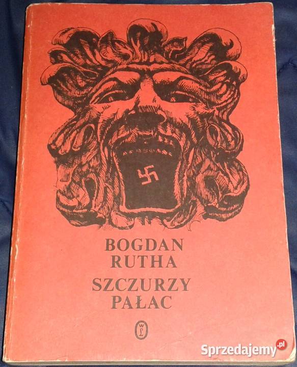Szczurzy Pałac Bogdan Rutha Rok wydania 1988 lubelskie Chełm