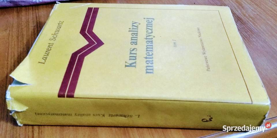 Kurs analizy matematycznej T 1 Laurent Schwartz sprzedam