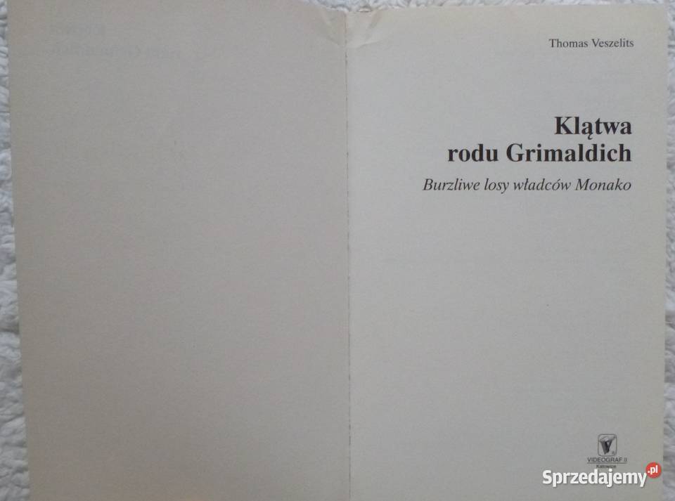 Klątwa rodu Grimaldich Thomas Veszelits Rok wydania 2010 Warszawa
