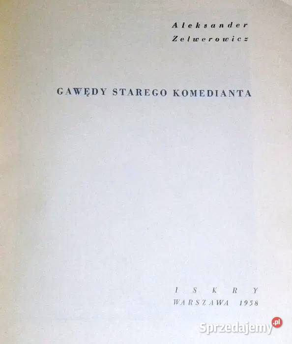 Gawędy starego komedianta Aleksander Zelwerowicz Chełm