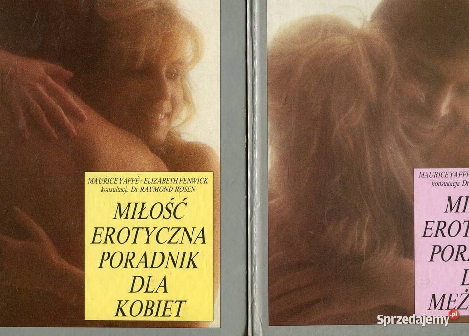 Miłość erotyczna poradnik kobiet i mężczyzn
