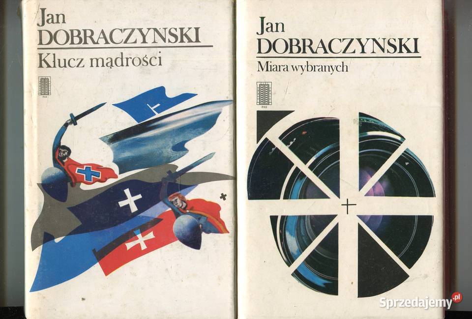 Miara wybranych Klucz mądrości Jan Dobraczyński