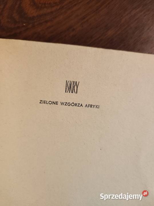Książka Zielone Wzgórza Afryki Ernest Hemingway Kielce