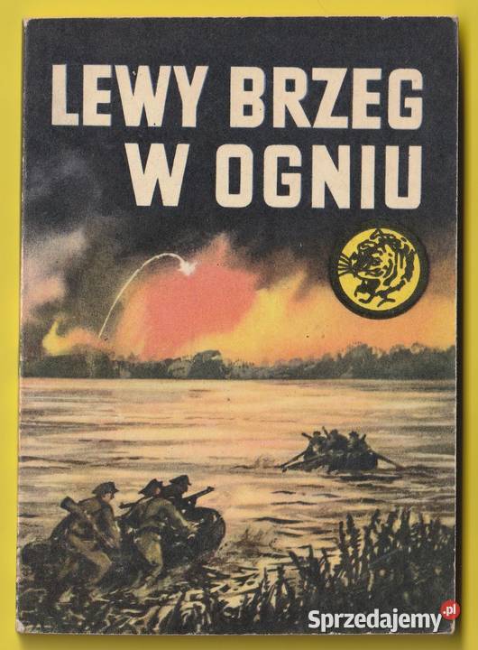 ŻÓŁTY TYGRYS LEWY BRZEG W OGNIU 1976 Łódź