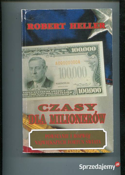 Czas milionerów Robert Heller zachodniopomorskie Szczecin