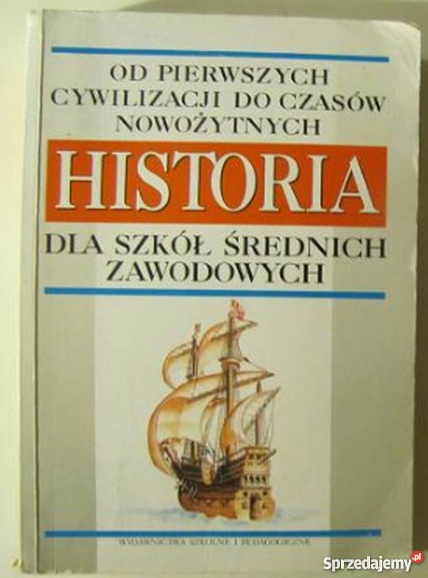 HISTORIA SZKÓŁ ŚREDNICH ZAWODOWYCH 1 Książki i Podręczniki sprzedam