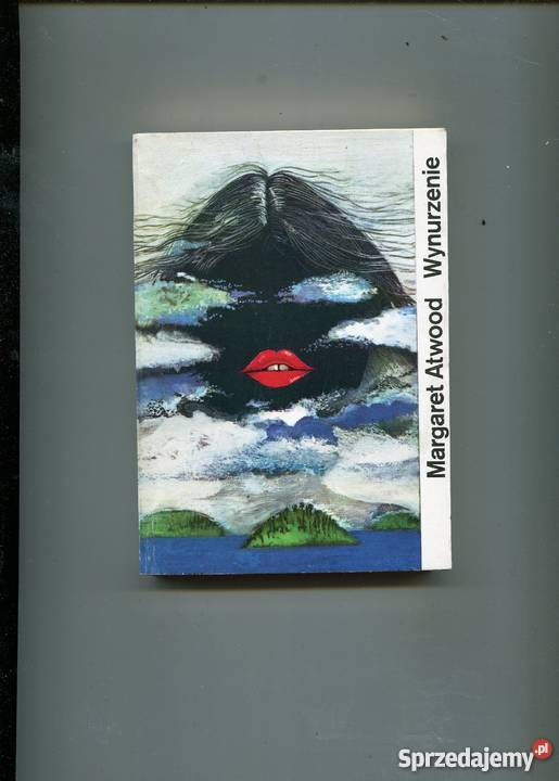 Wynurzenie Margaret Atwood Rok wydania 1987