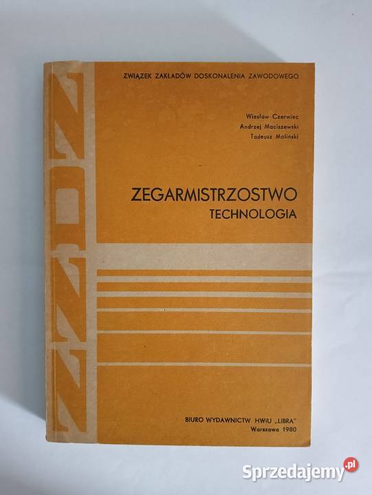 Podręcznik PRL ZZDZ Zegarmistrzostwo Czerwiec Koszalin sprzedam