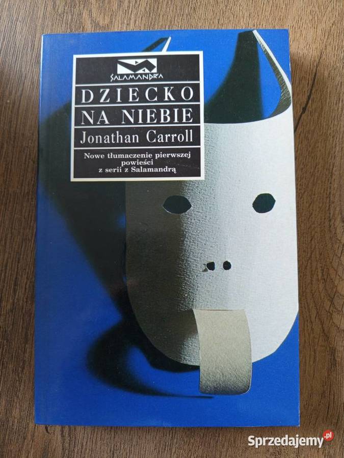 Jonathan Carroll Dziecko na niebie Rok wydania 1998 Proza i poezja mazowieckie Serock