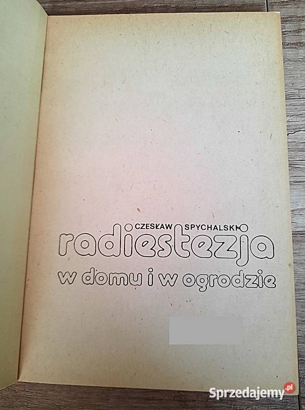 Radiestezja w domu i ogrodzie C Spychalski Ostrów Wielkopolski sprzedam