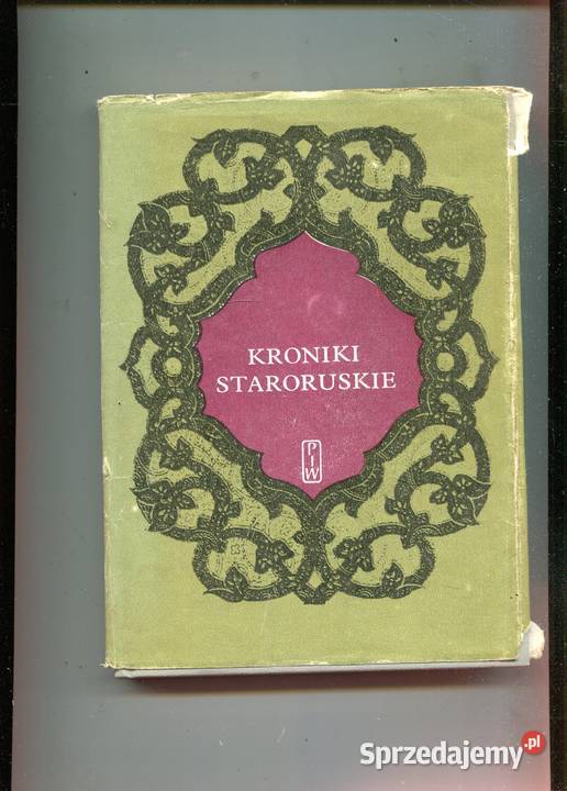 Kroniki staroruskie Franciszek Sielicki wyb Pozostałe