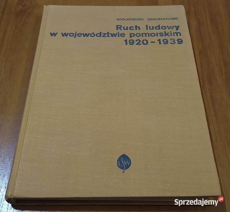 Ruch ludowy w województwie pomorskim 19201939 Gdańsk