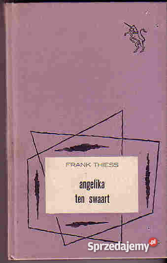 4433 ANGELIKA TEN SWAART FRANK THIESS literatura piękna - proza zagraniczna Czyrna sprzedam