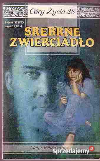 4907 SREBRNE ZWIERCIADŁO MAY GRETHE LERUM SERIA Proza i poezja małopolskie Czyrna