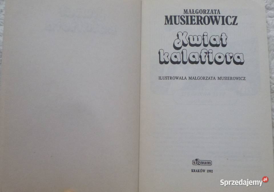 Kwiat kalafiora Małgorzata Musierowicz Rok wydania 1992 Warszawa sprzedam