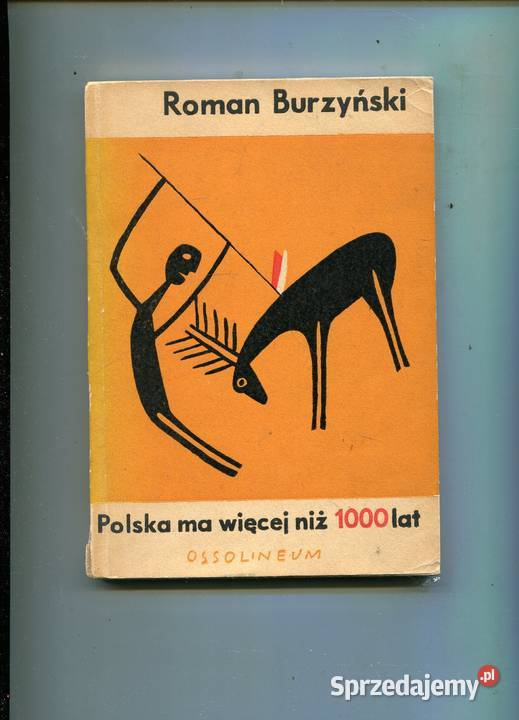 Polska ma więcej niż 1000 lat Burzyński Szczecin sprzedam