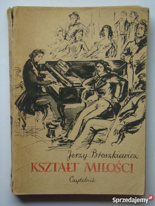 KSZTAŁT MIŁOŚCI BROSZKIEWICZ JERZY