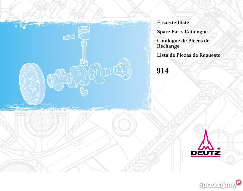 Deutz 914 SILNIK katalog częsci naprawa obsługa Kielce