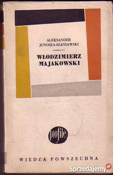 695 WŁODZIMIERZ MAJAKOWSKI ALEKSANDER JUNOSZA SZ Czyrna