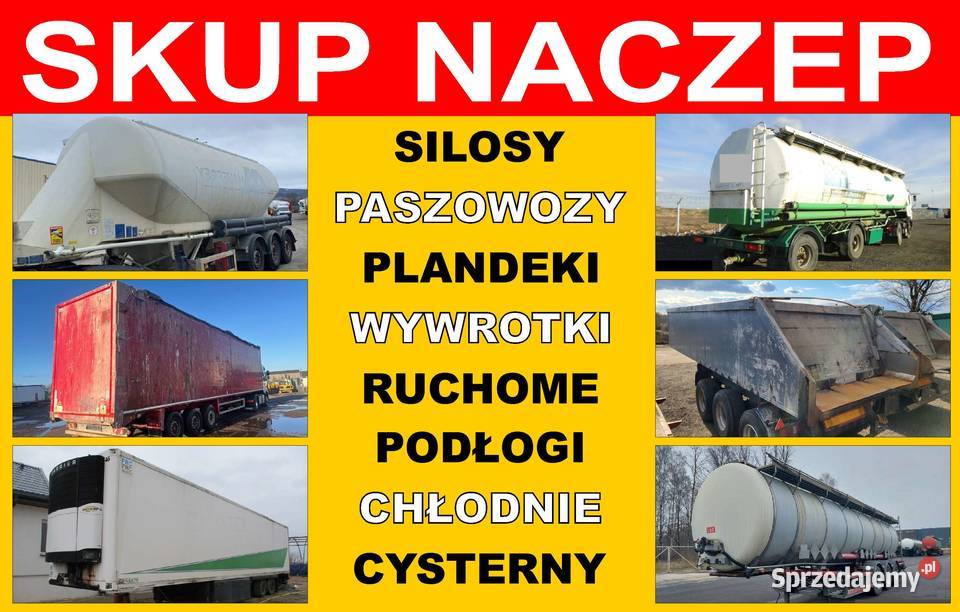 Skup naczep ruchoma podłoga silos cysterna wywrotka paszowóz chłodnia Mogilno