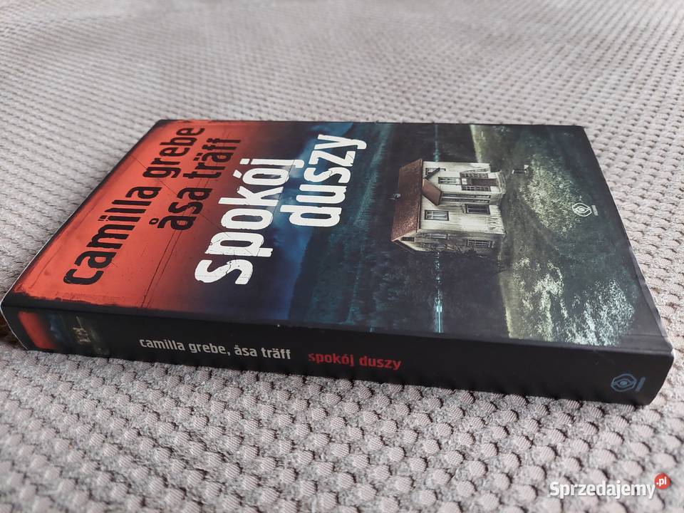 Spokój duszy Camilla Grebe sa Trff Kraków sprzedam