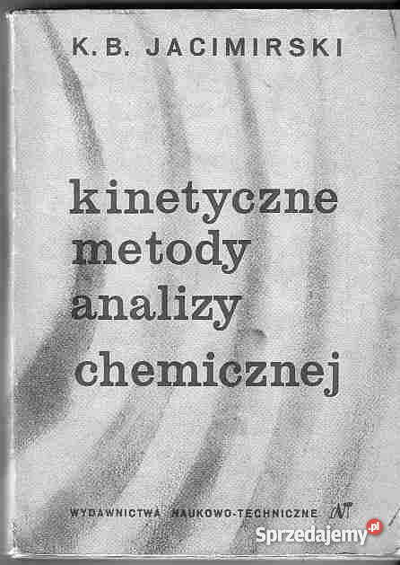 2336 KINETYCZNE METODY ANALIZY CHEMICZNEJ KB JAC Czyrna