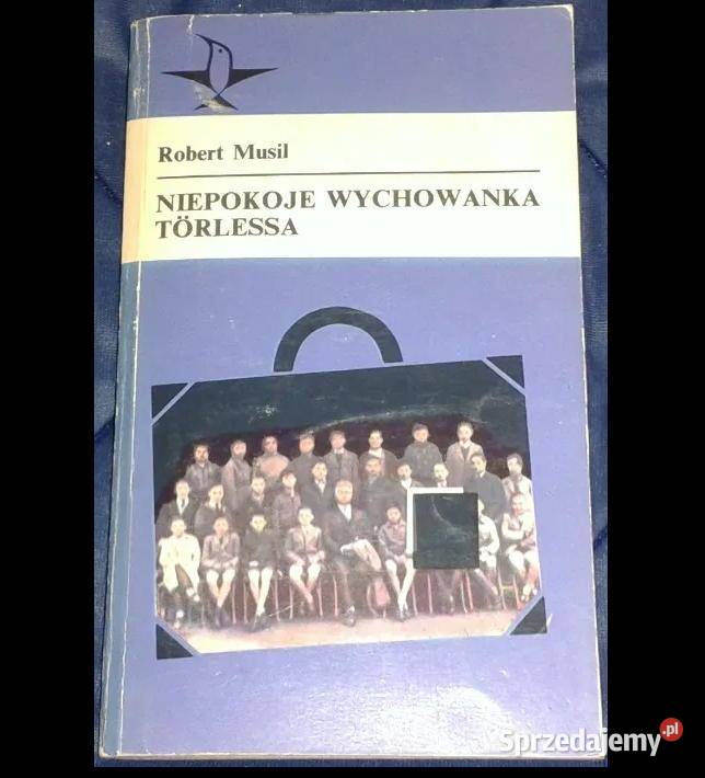 Niepokoje wychowanka Trlessa Robert Musil Pozostałe lubelskie Chełm