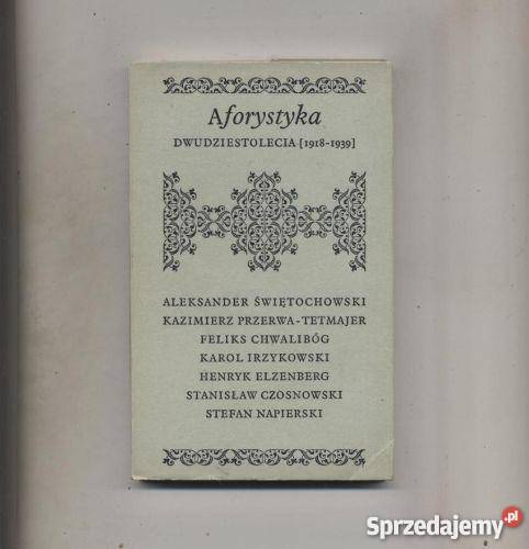 Aforystyka dwudziestolecia 19181939 Szczecin sprzedam