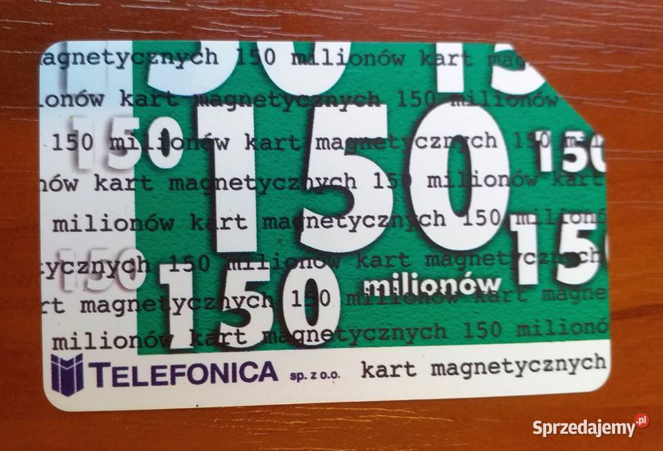 TELEFONICA 150 MILIONÓW KART MAGNETYCZNYCH Piszczac