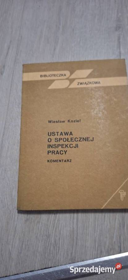 Ustawa o Społecznej Inspekcji Pracy 1 wydanie