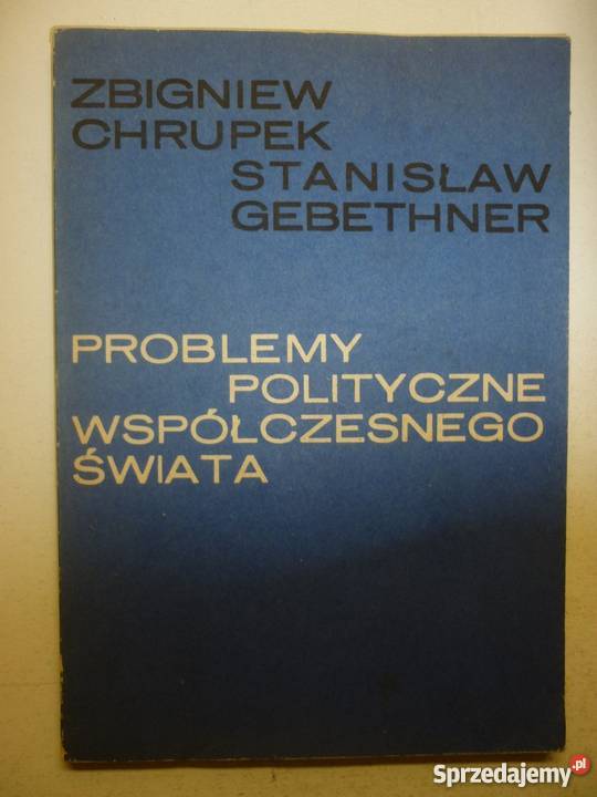 PROBLEMY POLITYCZNE WSPÓŁCZESNEGO ŚWIATA Łódź