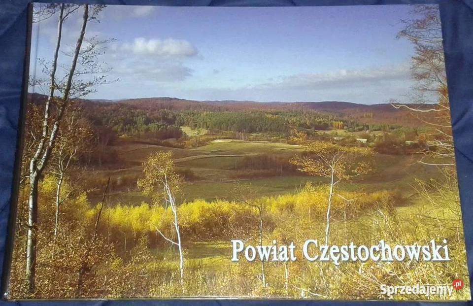 Powiat Częstochowski K Pierzgalski J Zygmunt sprzedam